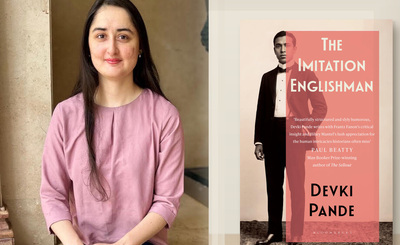 Devki Pande on The Imitation Englishman: ‘Once you leave home, it ceases to be your home’